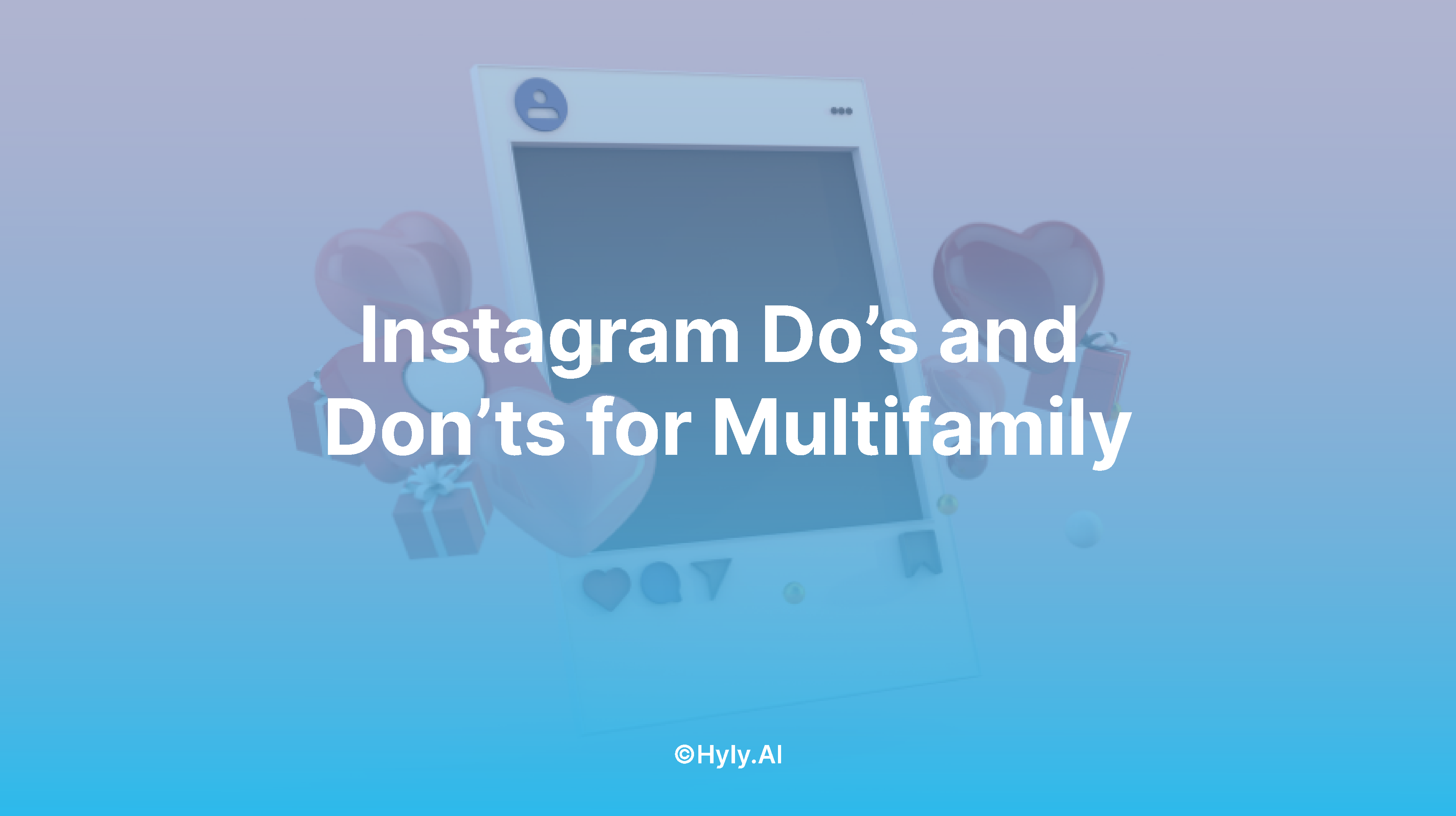 Instagram Do&rsquo;s and Don&rsquo;ts for Multifamily