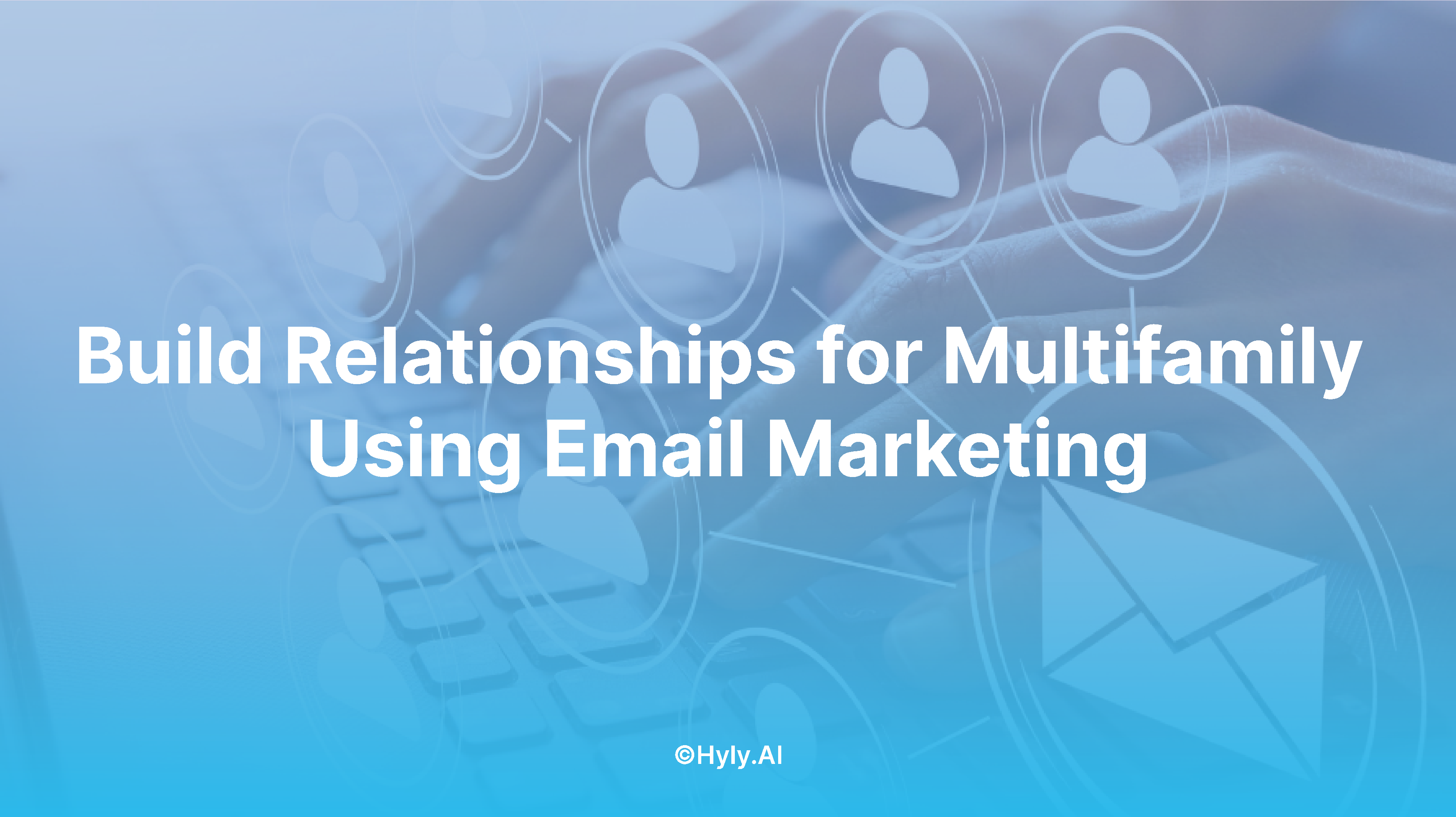 Multifamily Email Marketing